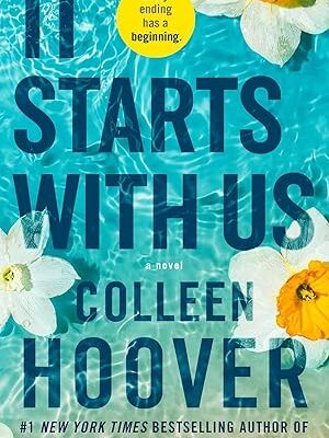 It Starts with Us: A Novel