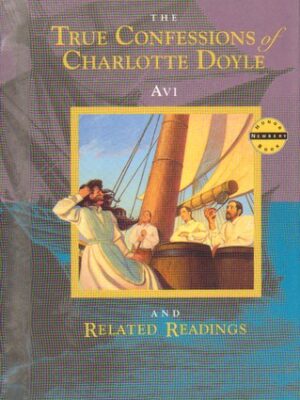 The True Confessions of Charlotte Doyle and Related Readings
