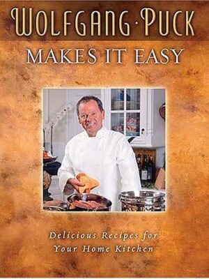 Wolfgang Puck Makes It Easy