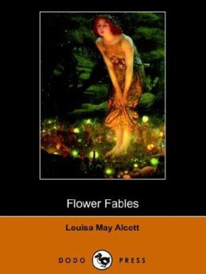Flower Fables
