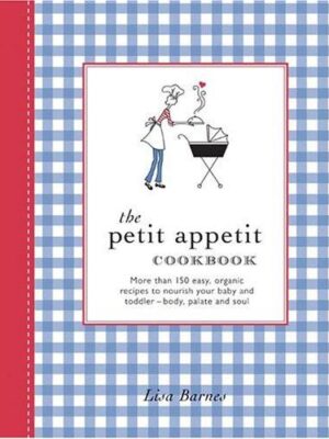 The Petit Appetit Cookbook