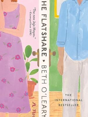 The Flatshare: A Novel