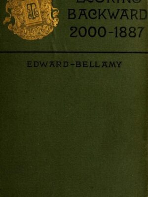 Looking Backward, 2000-1887