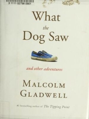 What the dog saw and other adventure stories
