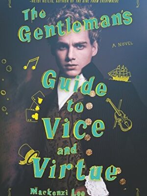 The Gentleman's Guide to Vice and Virtue