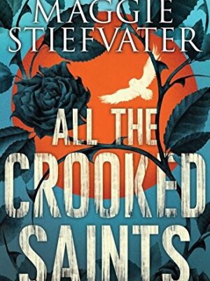 All the Crooked Saints