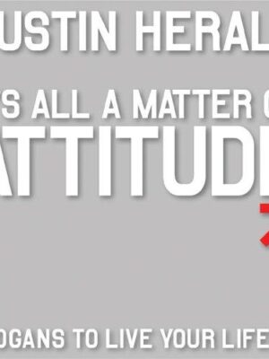 It's All a Matter of Attitude
