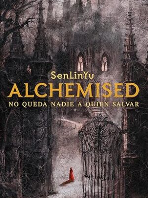 Alchemised (Spanish Edition) – October 28, 2025