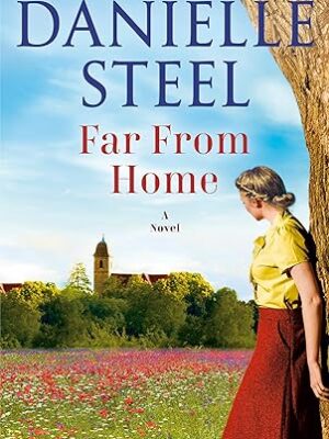 Far From Home: A Novel – December 30, 2025