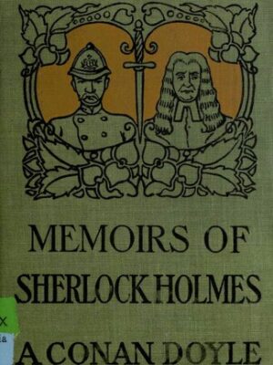 Memoirs of Sherlock Holmes [11 stories]