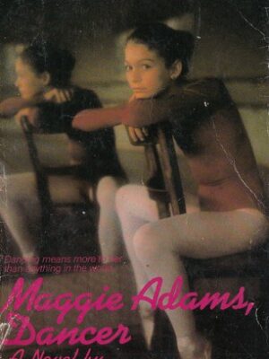 Maggie Adams, Dancer