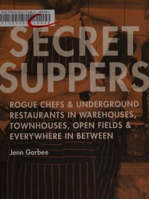 Secret suppers