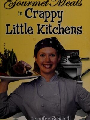 Gourmet meals in crappy little kitchens